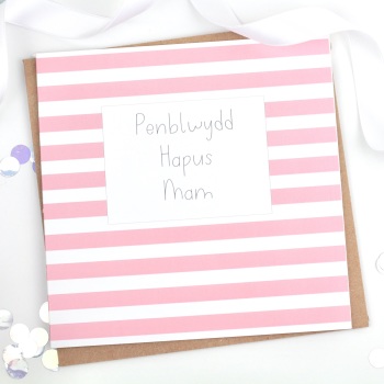 Penblwydd Hapus Mam - Stripy - Card
