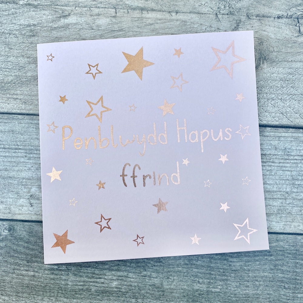 Foiled Stars - Penblwydd Hapus Ffrind - Card - Various Choice