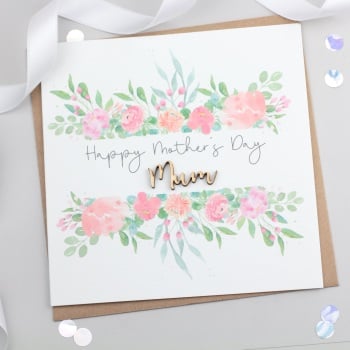 Happy Mother's Day Mum - Floral Bloom Card