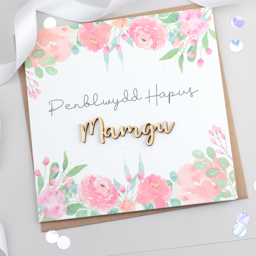 Penblwydd Hapus Mamgu - Wooden Floral Card