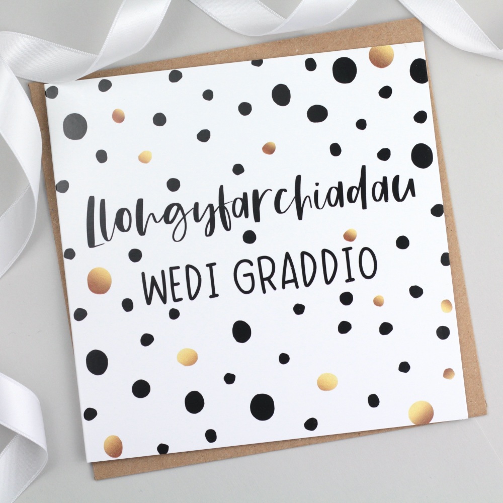 Cerdyn Llongyfarchiadau Wedi Graddio- Welsh Graduation Spotty Card | Cardia