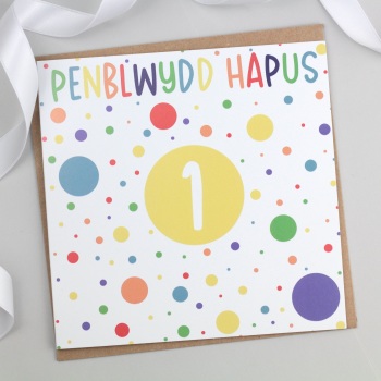 Cerdyn Penblwydd Hapus 1 - Spotty Welsh 1st Birthday Card