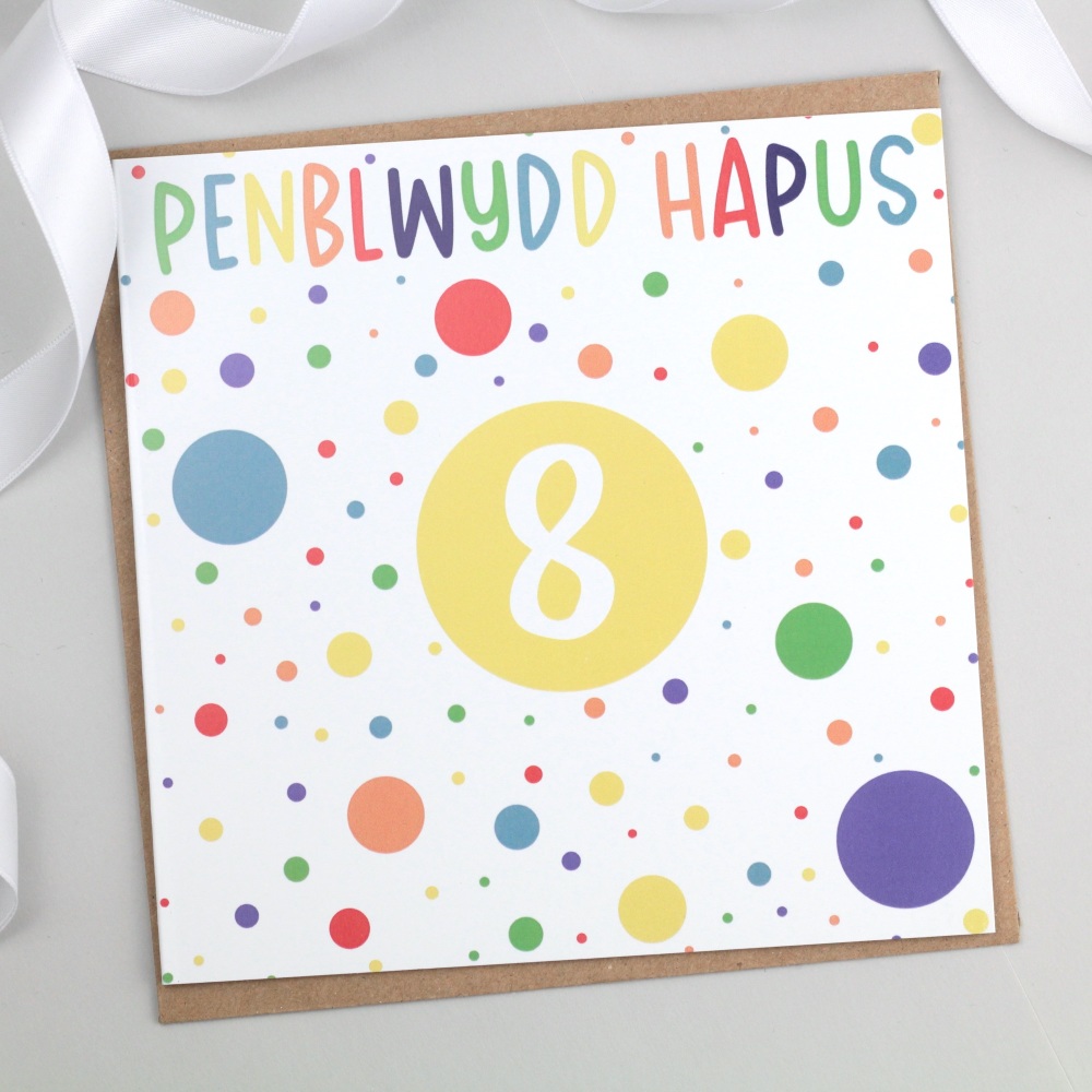 Cerdyn Penblwydd Hapus 8 - Spotty Welsh 8th Birthday Card | Cardiau Cymraeg