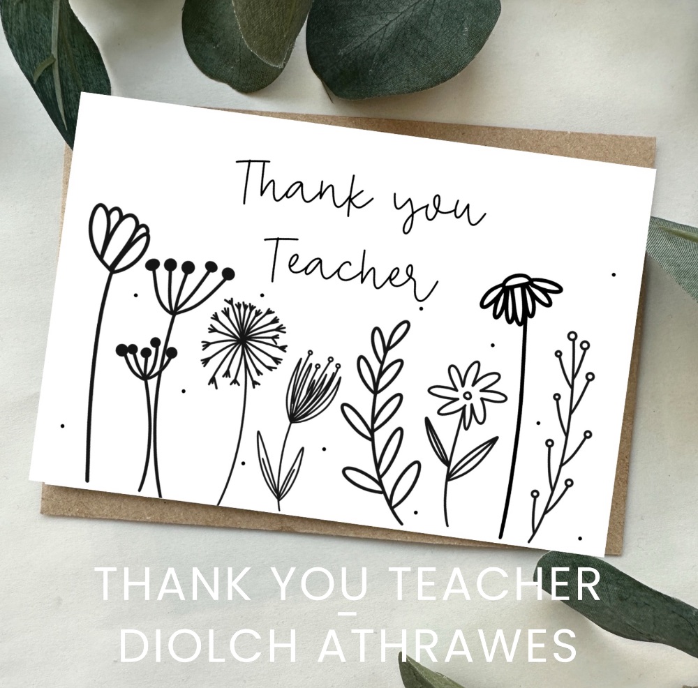 Diolch Athrawon/Thank You Teacher!