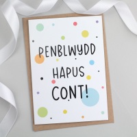Cerdyn Penblwydd Hapus Cont - Funny Welsh Birthday Card