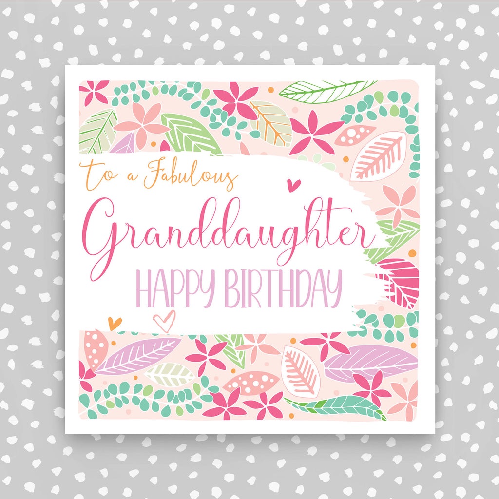 Fabulous Granddaughter Birthday Floral Card