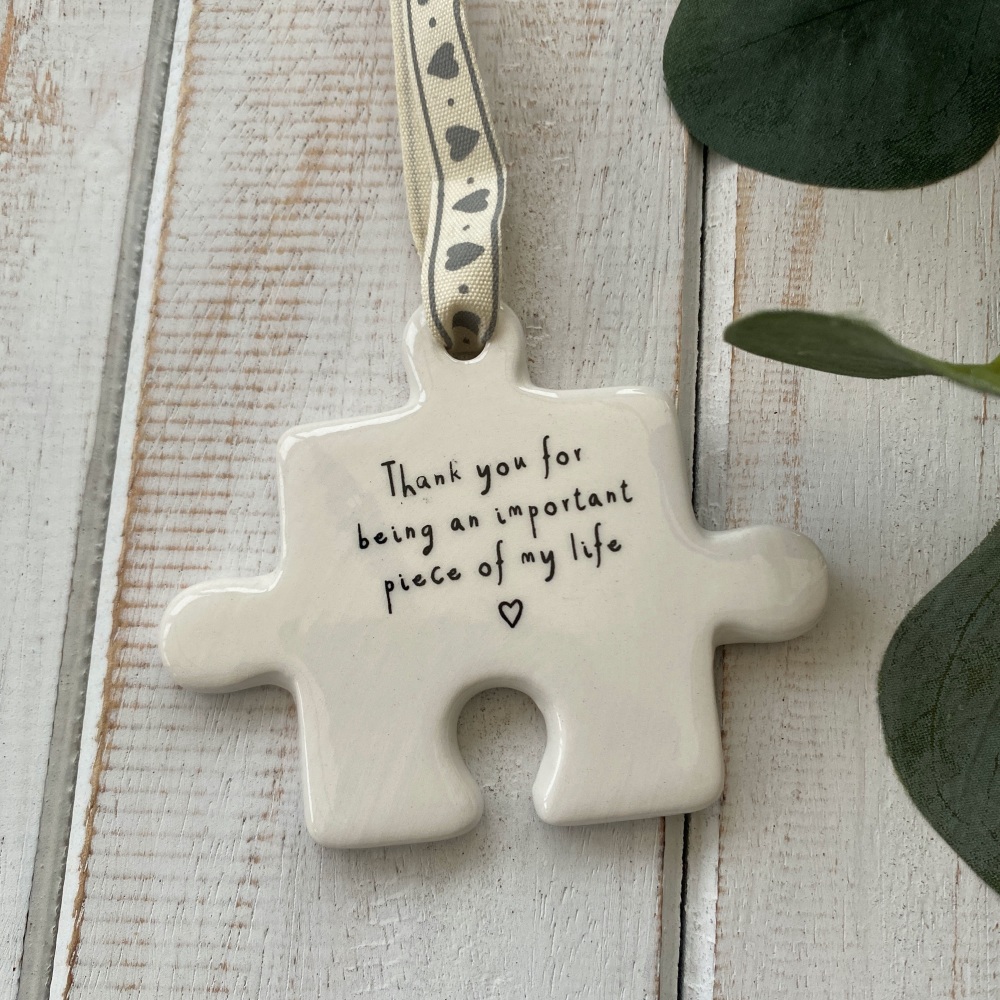 Thank you for being an important piece of my life Ceramic Puzzle Decoration