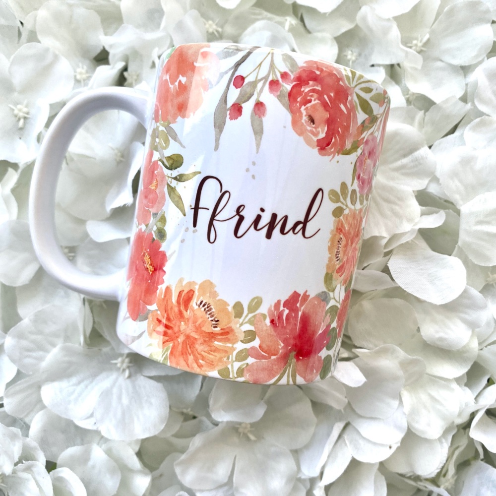 Mwg Ffrind Blodeuog | Welsh Ffrind Floral Mug