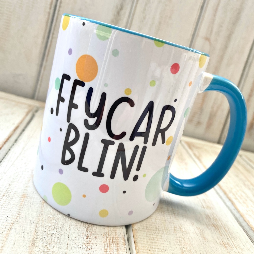 Mwg Ffycar Blin  | Welsh Ffycar Blin Mug