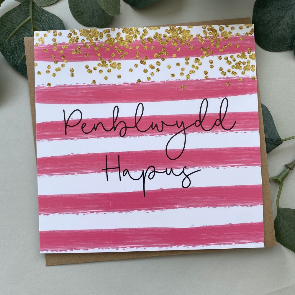 Gold & Pink Stripe - Penblwydd Hapus - Card