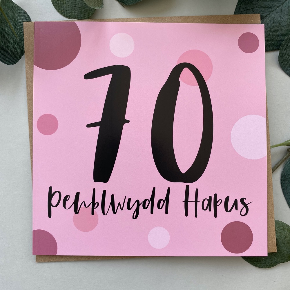 Cerdyn Penblwydd Hapus 70 Pinc | Welsh Happy 70th Birthday Pink Card
