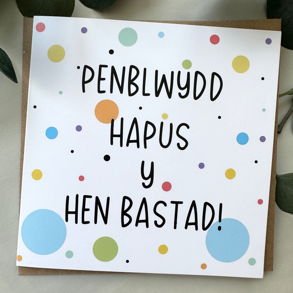 Cerdyn Penblwydd Hapus y Hen Bastad | Welsh Cheeky Card