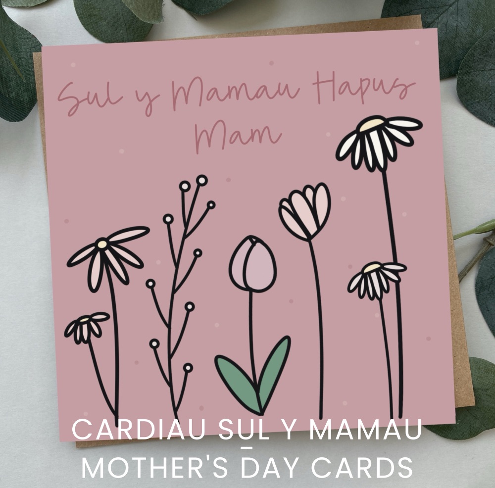 Mother's Day Cards | Cardiau Sul y Mamau