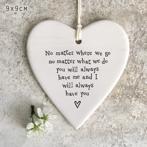 No matter where we go, no , matter what we do you will always have me and I will always have you Ceramic Heart | East of India