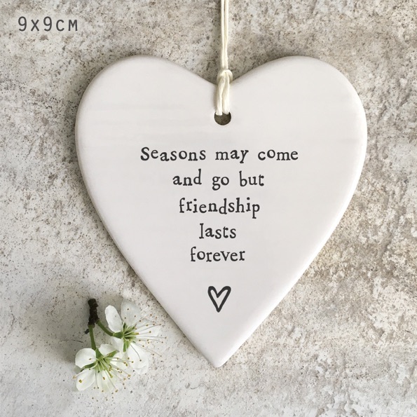 Seasons May Come and Go but Friendship Lasts Forever Ceramic Heart | East of India