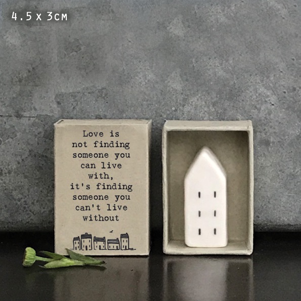Love is finding someone you can't live without House Ceramic Matchbox Token | East of India