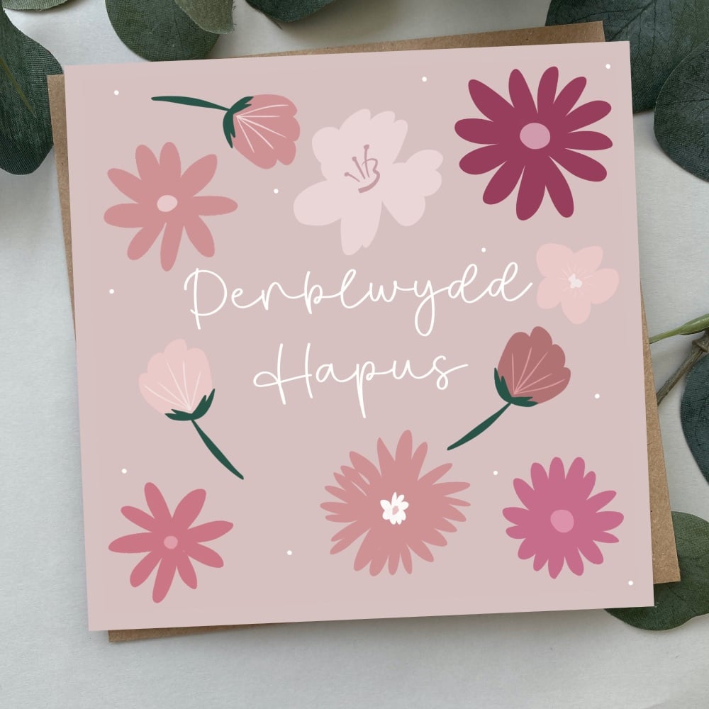 Cerdyn Penblwydd Hapus Pinc Blodeuog | Welsh Happy Birthday Flowery Card