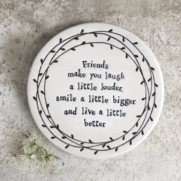 Friends make you laugh a little louder Ceramic Coaster | East of India