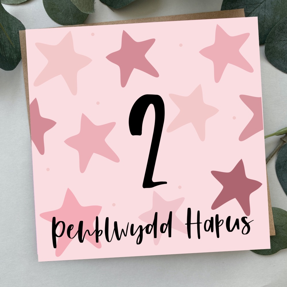 Cerdyn Penblwydd Hapus 2 Serennog | Welsh Happy Birthday 2 Card Pink Bold Stars