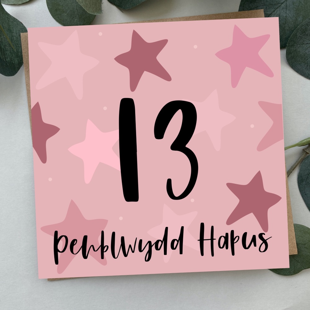 Cerdyn Penblwydd Hapus 13 Serennog | Welsh Happy Birthday 13 Card Pink Bold Stars