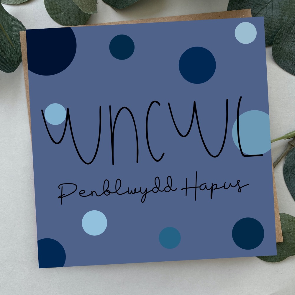 Cerdyn Penblwydd Hapus Wncwl Smotiog | Welsh Happy Birthday Uncle Card Bold Spots