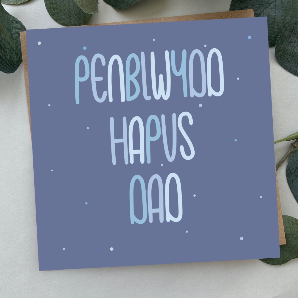 Cerdyn Penblwydd Hapus Dad | Welsh Happy Birthday Dad Card Bold Text