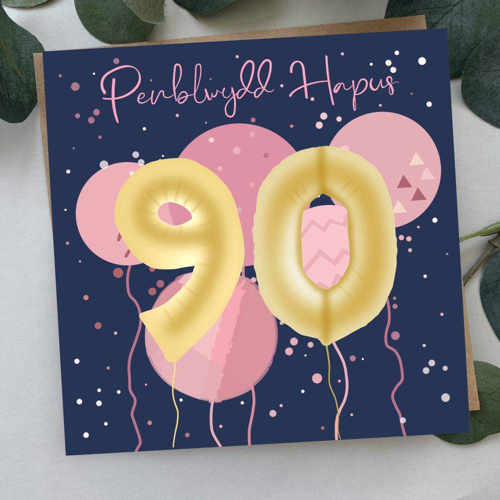 Cerdyn Penblwydd Hapus 90 BalÅµns | Welsh Happy Birthday 90 Balloons Card