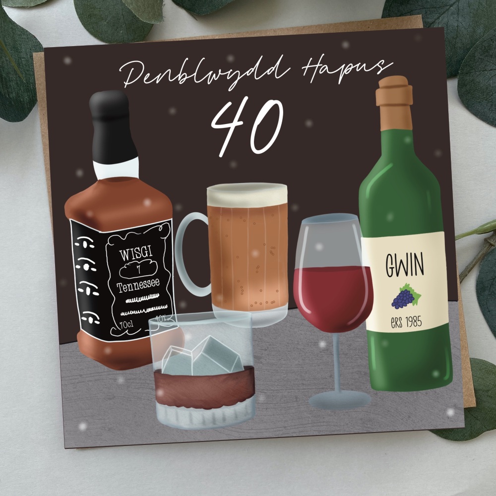 Cerdyn Penblwydd Hapus 40 Diodydd | Welsh Happy Birthday 40 Card Drinks