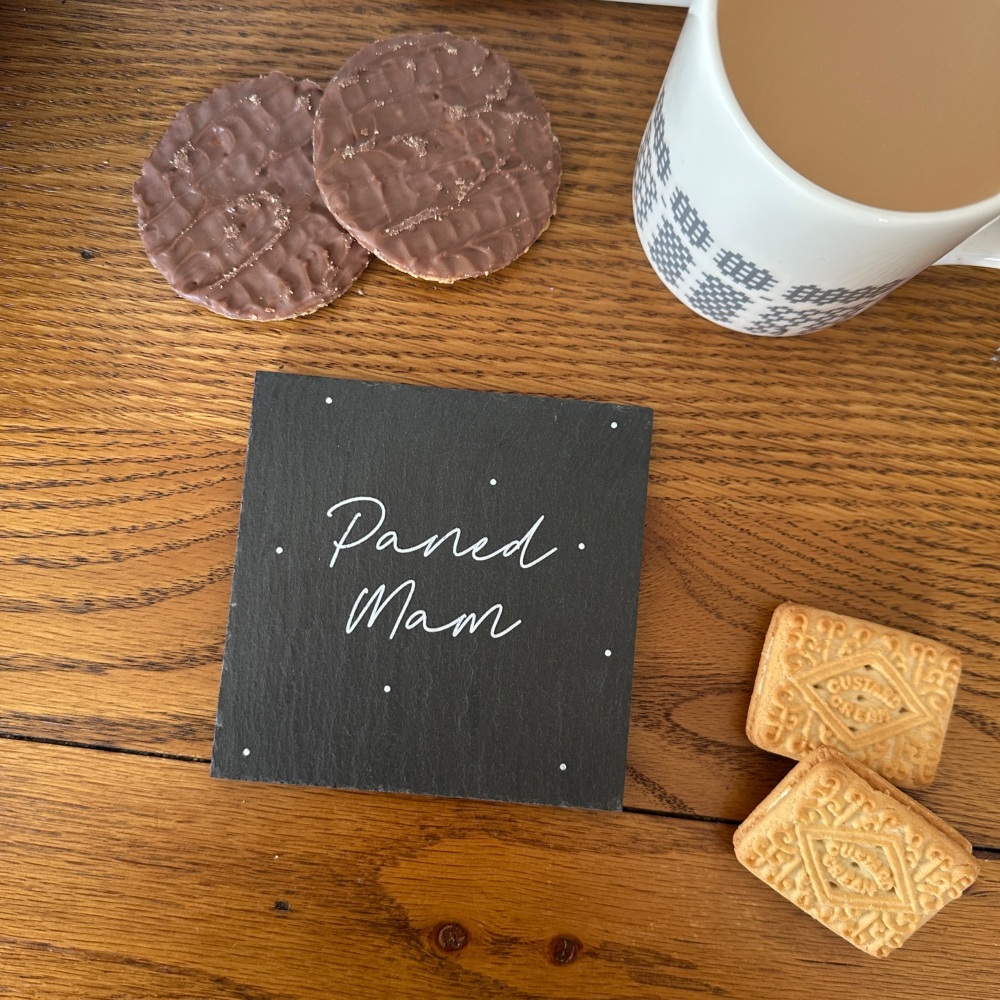 Mat Diod Paned Mam Llechen | Welsh Mum's Cuppa Slate Coaster