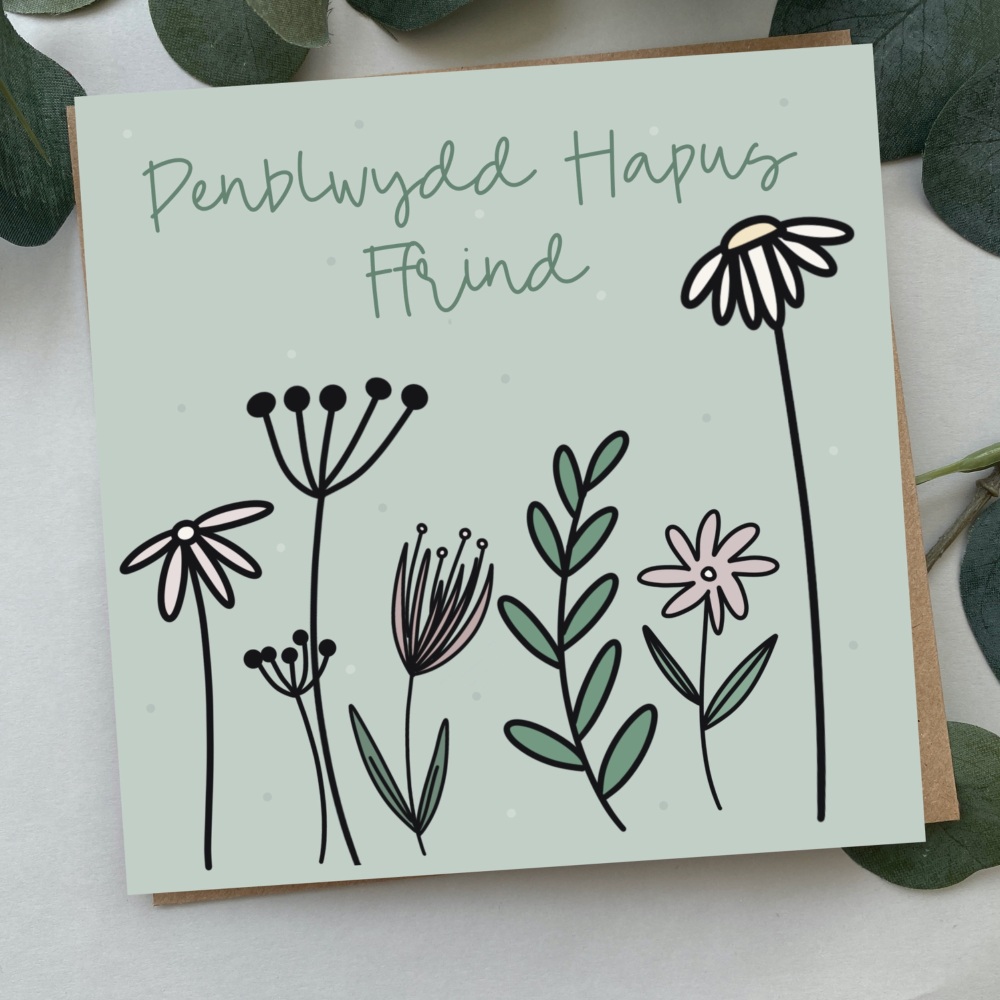 Cerdyn Penblwydd Hapus Ffrind | Welsh Happy Birthday Friends Card | Colour Flower Doodles