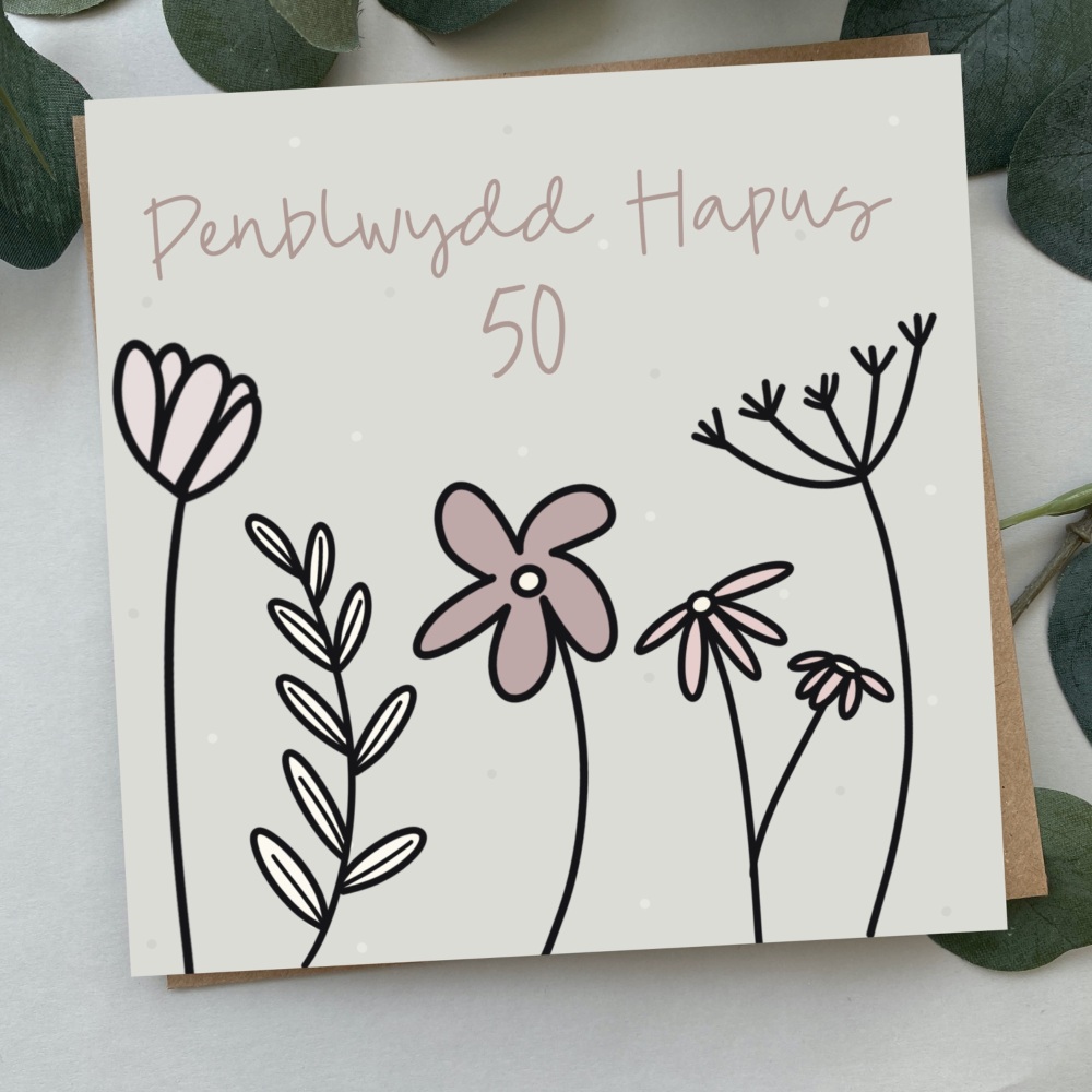 Cerdyn Penblwydd Hapus 50 | Welsh Happy Birthday 50 Card | Colour Flower Doodles