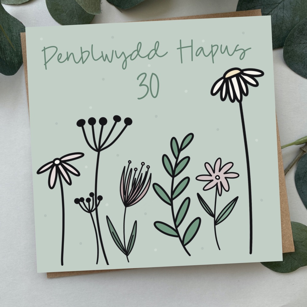 Cerdyn Penblwydd Hapus 30 | Welsh Happy Birthday 30 Card | Colour Flower Doodles