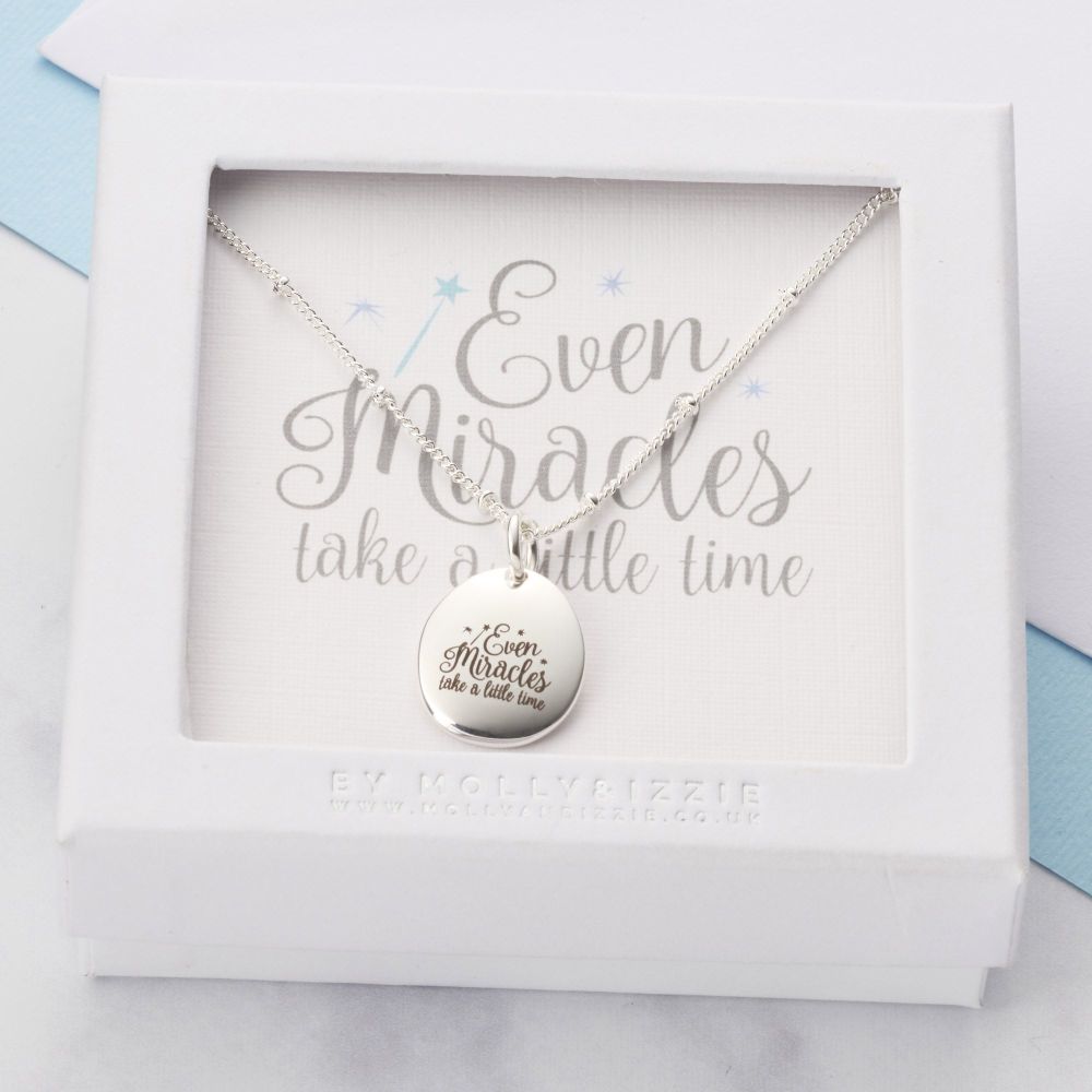 Even Miracles Take A Little Time Necklace