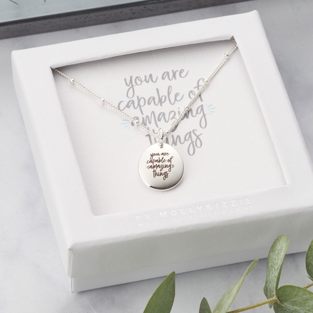 You Are Capable Of Amazing Things Necklace
