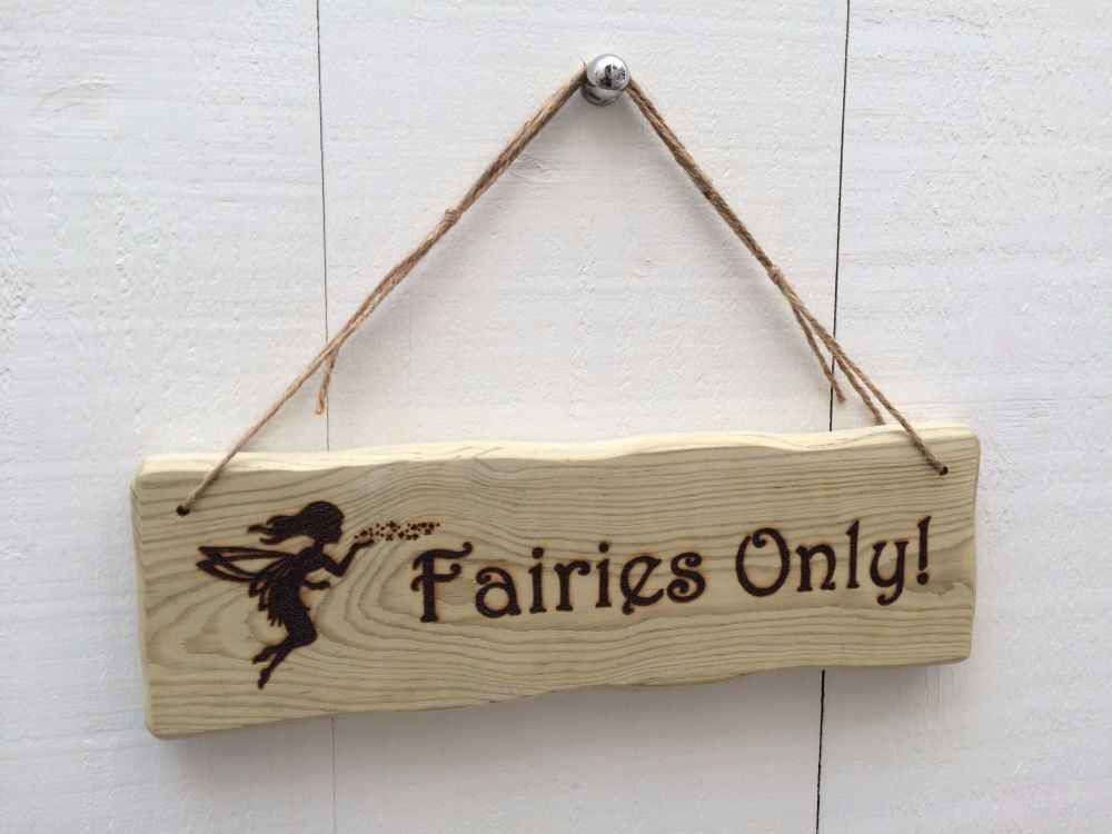 Fairies Only! - 32cm x 10cm