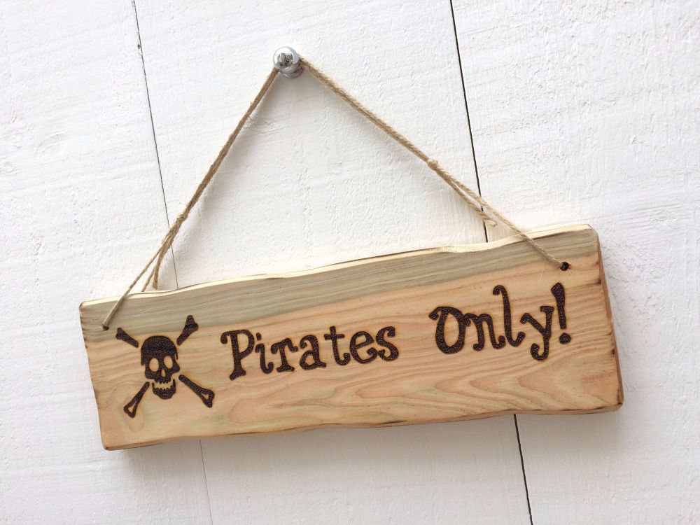 Pirates Only! - 32cm x 10cm