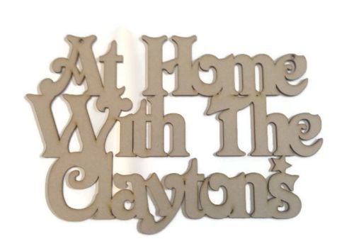 MDF Wooden Personalised House Plaque 'At Home With The' 