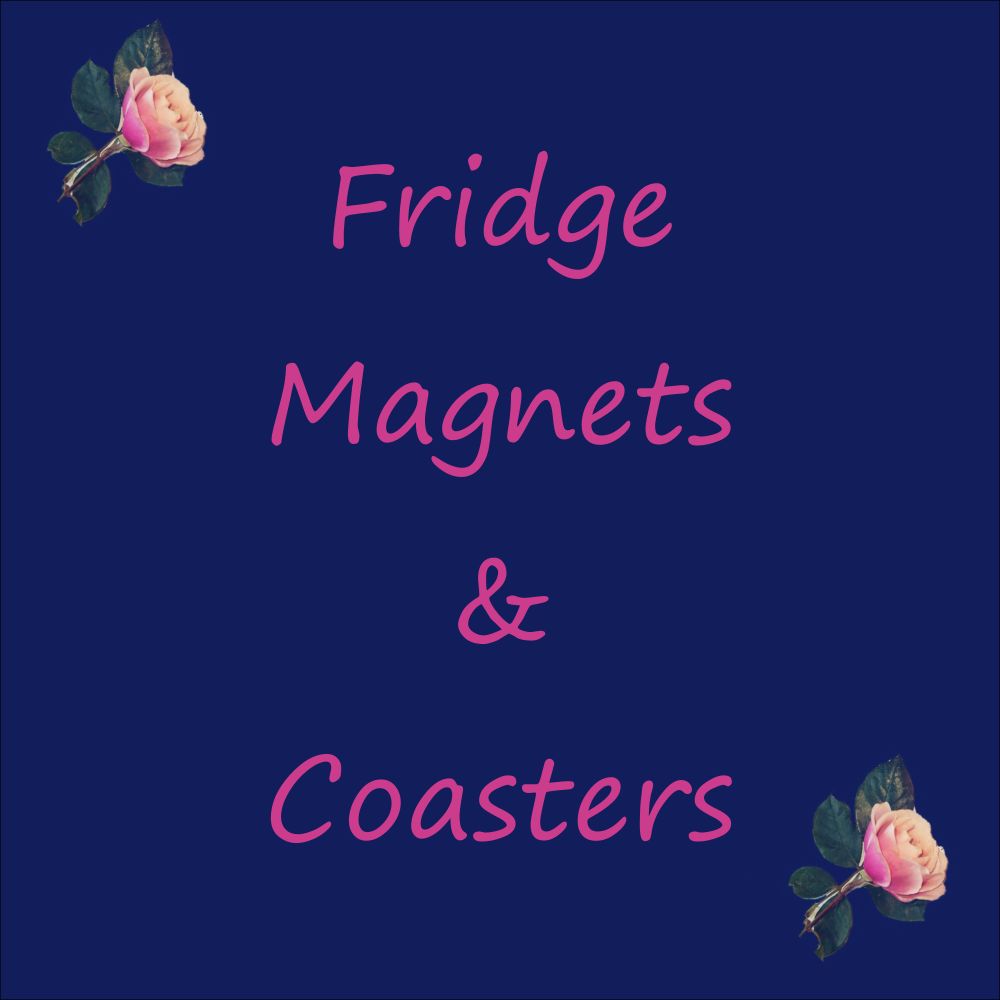 <!-- 007 -->FRIDGE MAGNETS & COASTERS