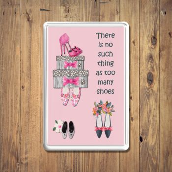 No Such Thing Shoes Fridge Magnet