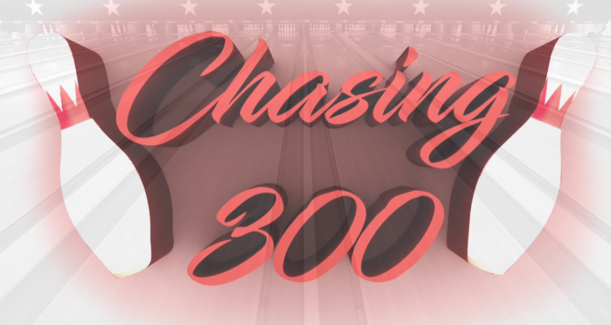 Chasing 300