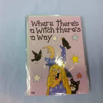"Where there's a witch there's a way" Card