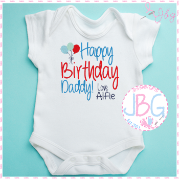 Happy Birthday Daddy - Personalised Baby Boys Vest