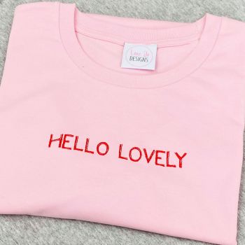  Hello Lovely - Organic Embroidered Tee