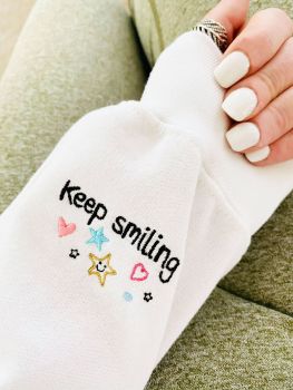 Keep Smiling, You got this Heart -  Embroidered Sweatshirt
