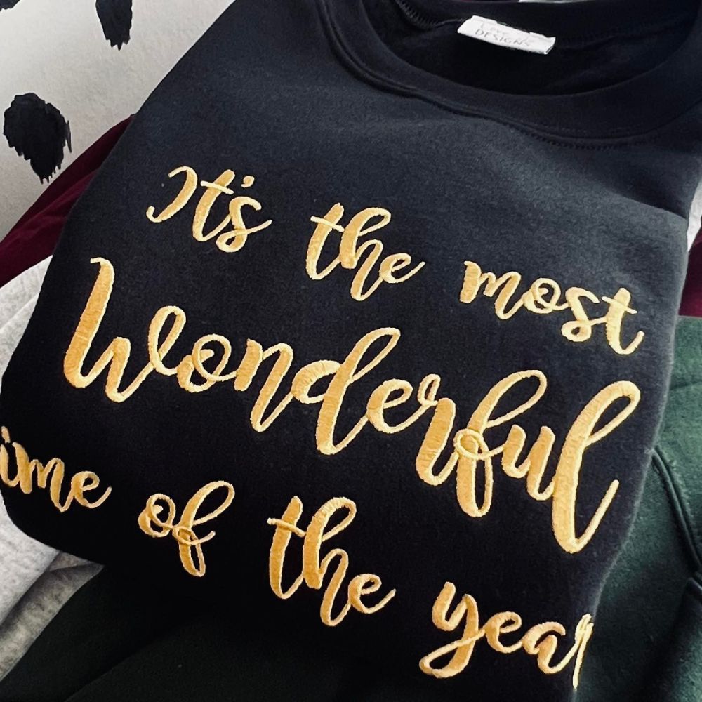 It's the most wonderful time of the year - Embroidered Christmas Jumper
