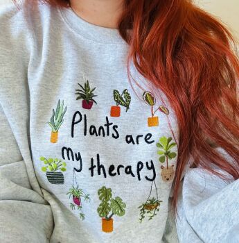   Plants are my therapy - Embroidered Sweatshirt