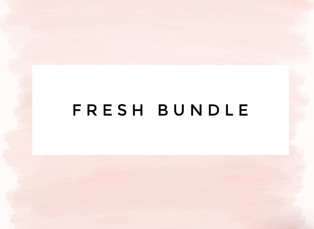 Bundle - Fresh