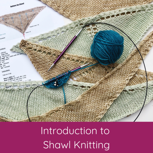 Introduction to Shawl Knitting