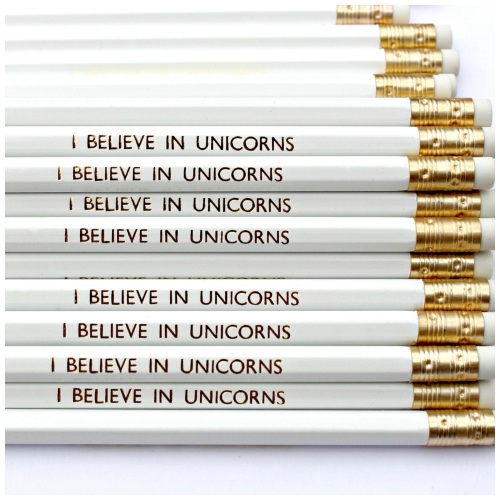 I Believe In Unicorns Pencil
