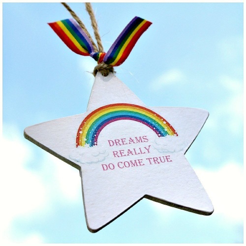 Dreams Really Do Come True Rainbow Star